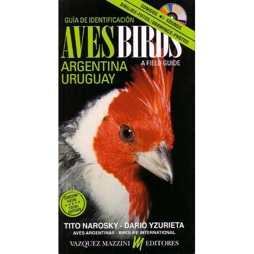 Book cover and/or sample page of Birds of Argentina and Uruguay: A Field Guide. Total Edition / Guia de Aves de Argentina y Uruguay