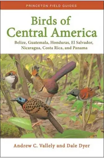 Book cover Birds of Central America: Belize, Guatemala, Honduras, El Salvador, Nicaragua, Costa Rica and Panama