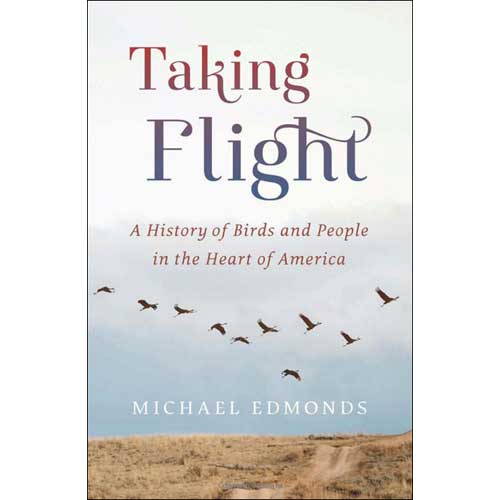 Book cover and/or sample page of Taking Flight: A History of Birds and People in the Heart of America
