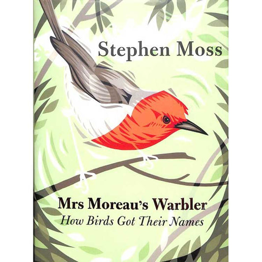 Book cover and/or sample page of Mrs Moreau's Warbler: How Birds Got Their Names [Hardcover]