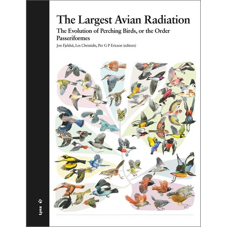 The Largest Avian Radiation: The Evolution of Perching Birds, or the Order Passeriformes cover