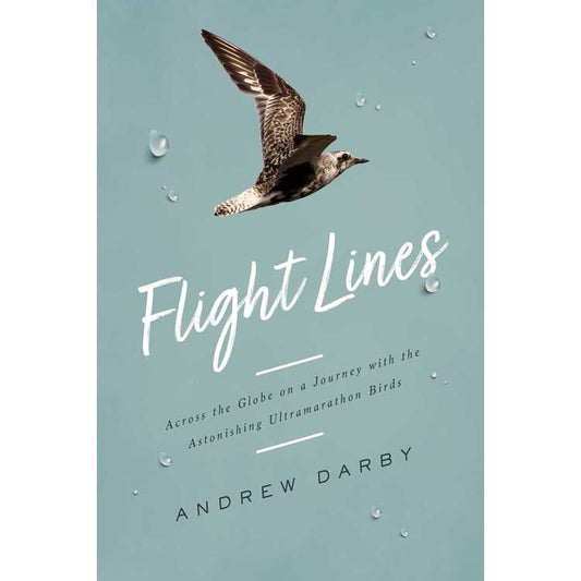 Book cover and/or sample page of Flight Lines: Across the Globe on a Journey with the Astonishing Ultramarathon Birds