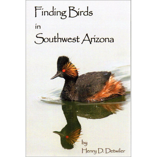 Finding Birds in in Southwest Arizona cover