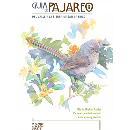 GuÃÂa de pajareo del Valle y Sierra de San Gabriel  (Birding Guide to the Greater Pasadena Area) cover