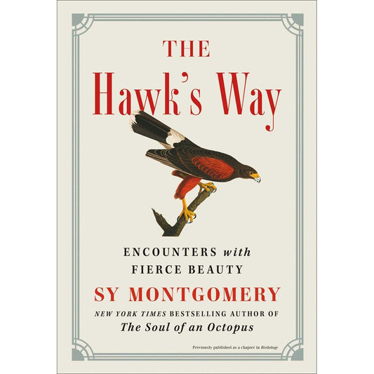 Book cover and/or sample page of The Hawk's Way: Encounters with Fierce Beauty