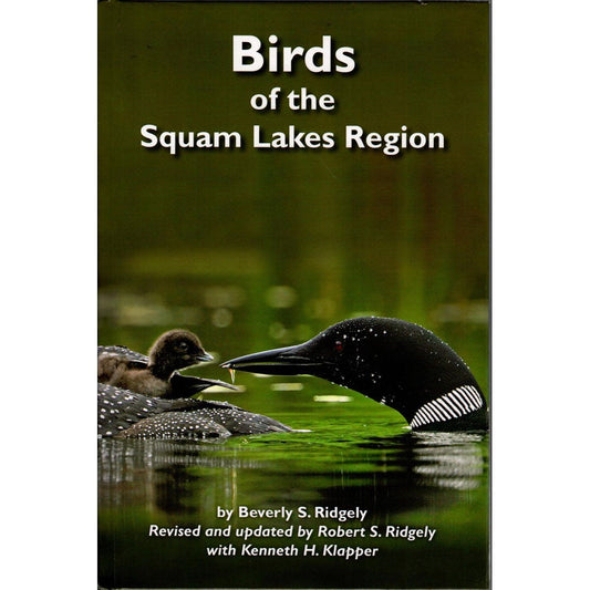Birds of the Squam Lakes Region, New Hampshire. Revised and Updated cover