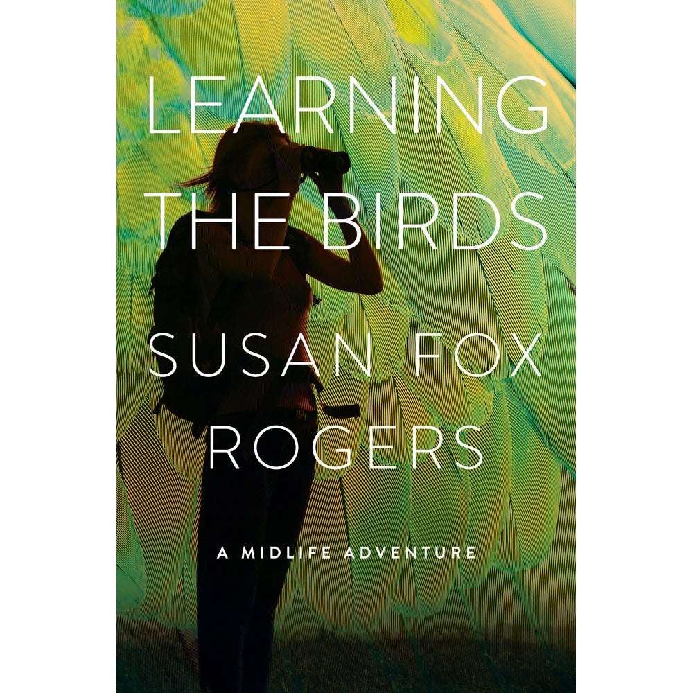 Book cover and/or sample page of Learning the Birds: A Midlife Adventure
