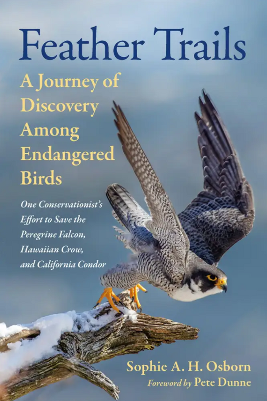 Feather Trails: A Journey of Discovery Among Endangered Birds [damaged] book cover
