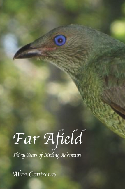 Book cover Far Afield: 30 Years of Birding Adventure