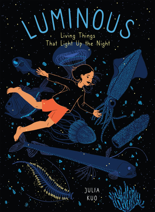 Book cover Luminous: Living Things That Light Up the Night