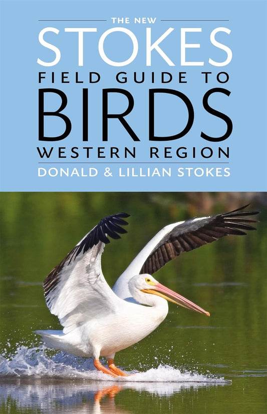 Book cover The New Stokes Field Guide to Birds: Western Region