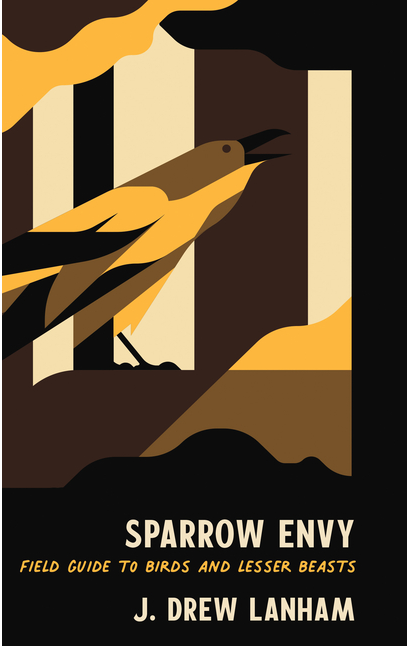 Book cover Sparrow Envy: Field Guide to Birds and Lesser Beasts