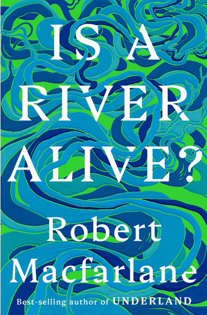 Is a River Alive?