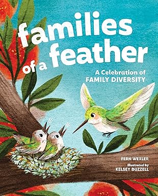 Families of a Feather: A Celebration of Family Diversity cover