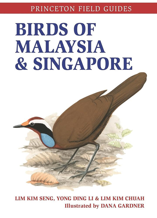Birds of Malaysia and Singapore (Princeton Field Guides) cover image