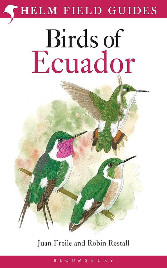Field Guide to the Birds of Ecuador (Helm Field Guides) cover image