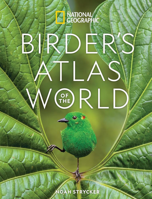 National Geographic Birder's Atlas of the World cover image