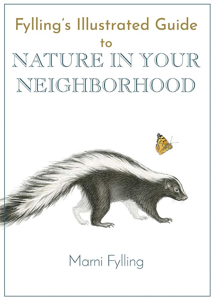 Fylling's Illustrated Guide to Nature in Your Neighborhood cover image