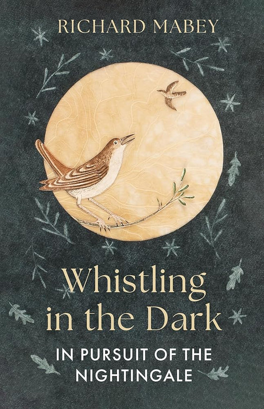 Whistling in the Dark: In Pursuit of the Nightingale cover image