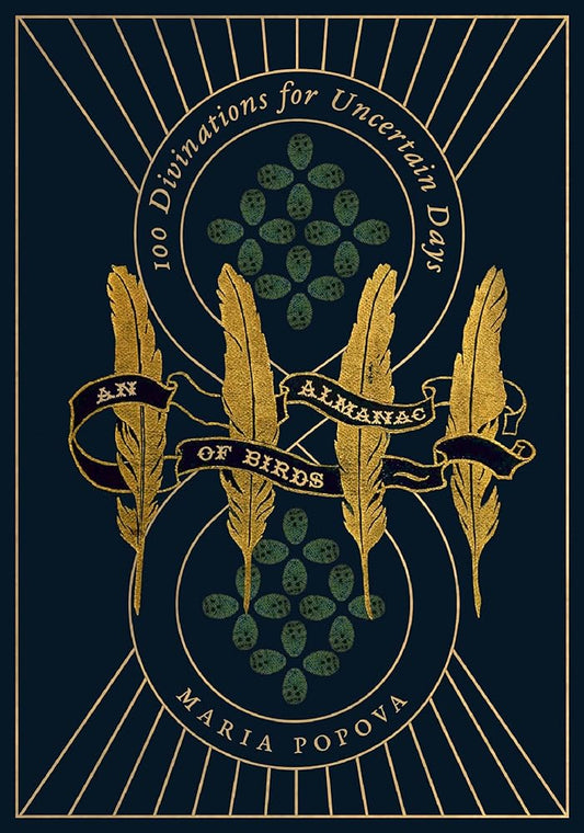 An Almanac of Birds: 100 Divinations for Uncertain Days cover image