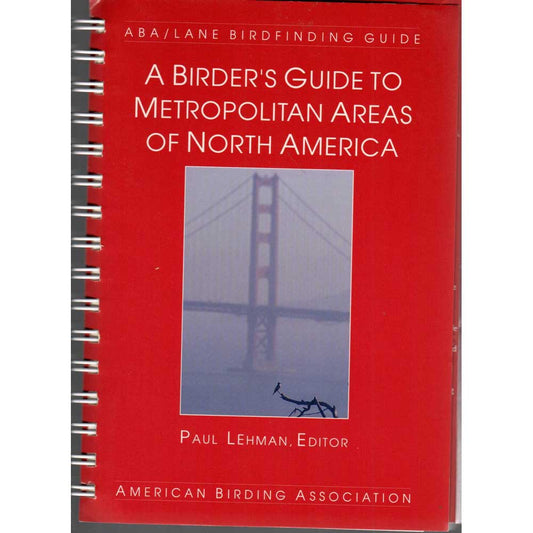 A Birder's Guide to Metropolitan Areas of North America cover