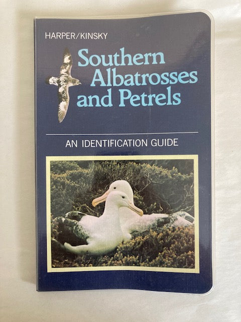 Southern Albatrosses and Petrels: An Identification Guide