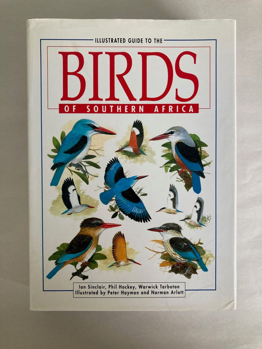 Illustrated Guide to the Birds of Southern Africa cover