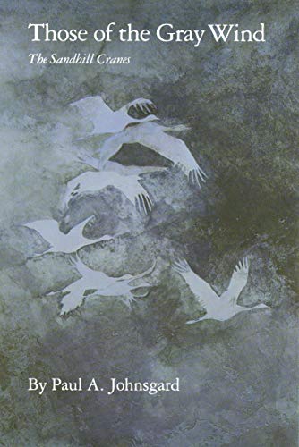 Those of the Gray Wind:  The Sandhill Cranes cover
