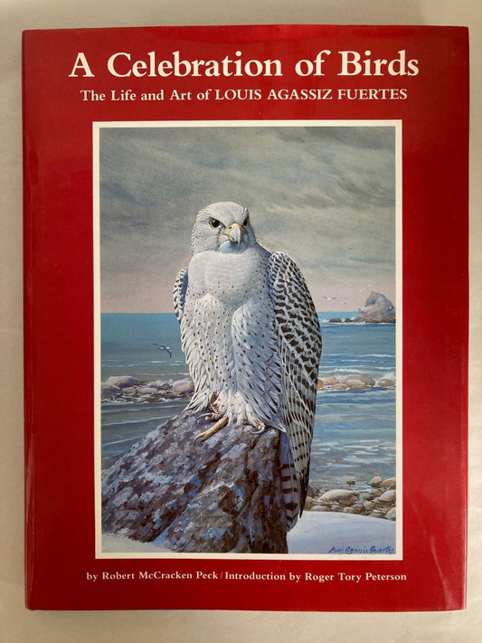 A Celebration of Birds: The Life and Art of Louis Agassiz Fuertes cover