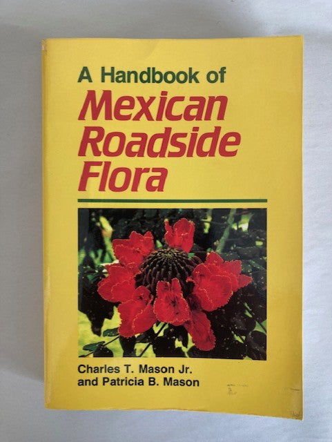 A Handbook of Mexican Roadside Flora