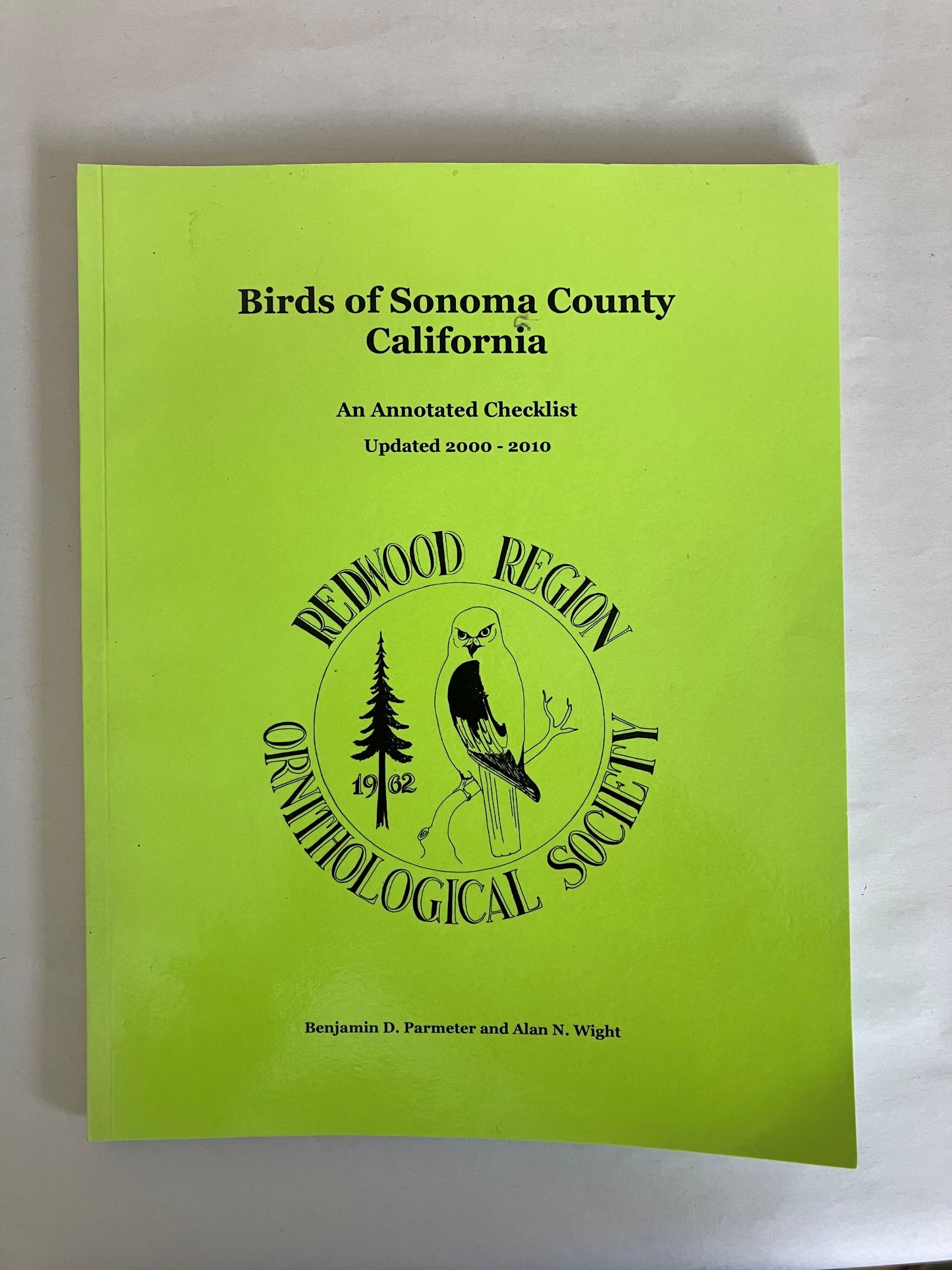 Birds of Sonoma County California: An Annotated Checklist, Updated 2000-2010