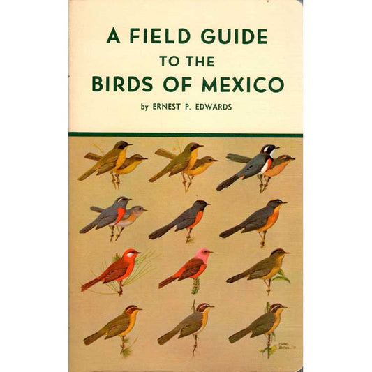 Book cover and/or sample page of A Field Guide to the Birds of Mexico [First Edition]