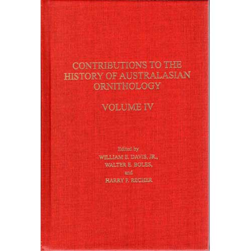 Book cover and/or sample page of Contributions to the History of Australasian Ornithology, Volume IV