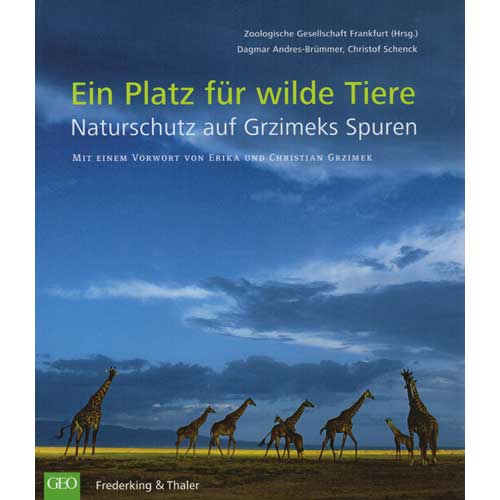 Book cover and/or sample page of Ein Platz fur wilde Tiere Naturschutz auf Grizmeks Spuren