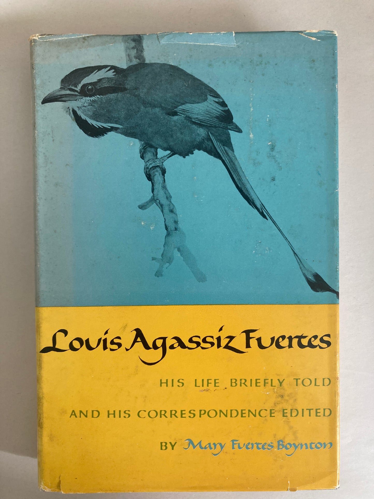 Louis Agassiz Fuertes: His Life Briefly Told and His Correspondence
