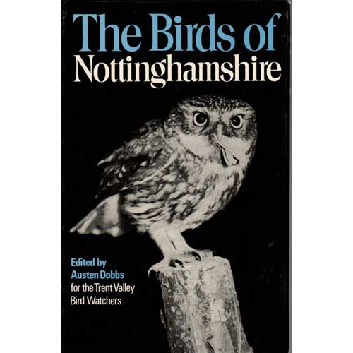 The Birds of Nottinghamshire-Past and Present cover