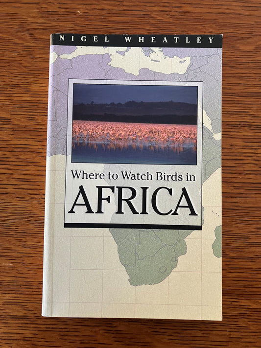 Book cover Where to Watch Birds in Africa