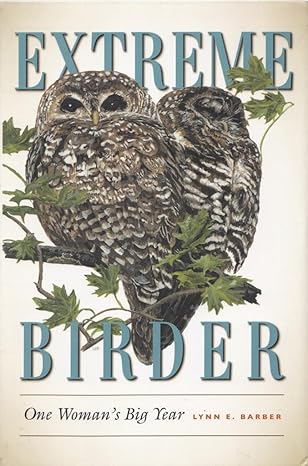 Book cover Extreme Birder: One Woman's Big Year