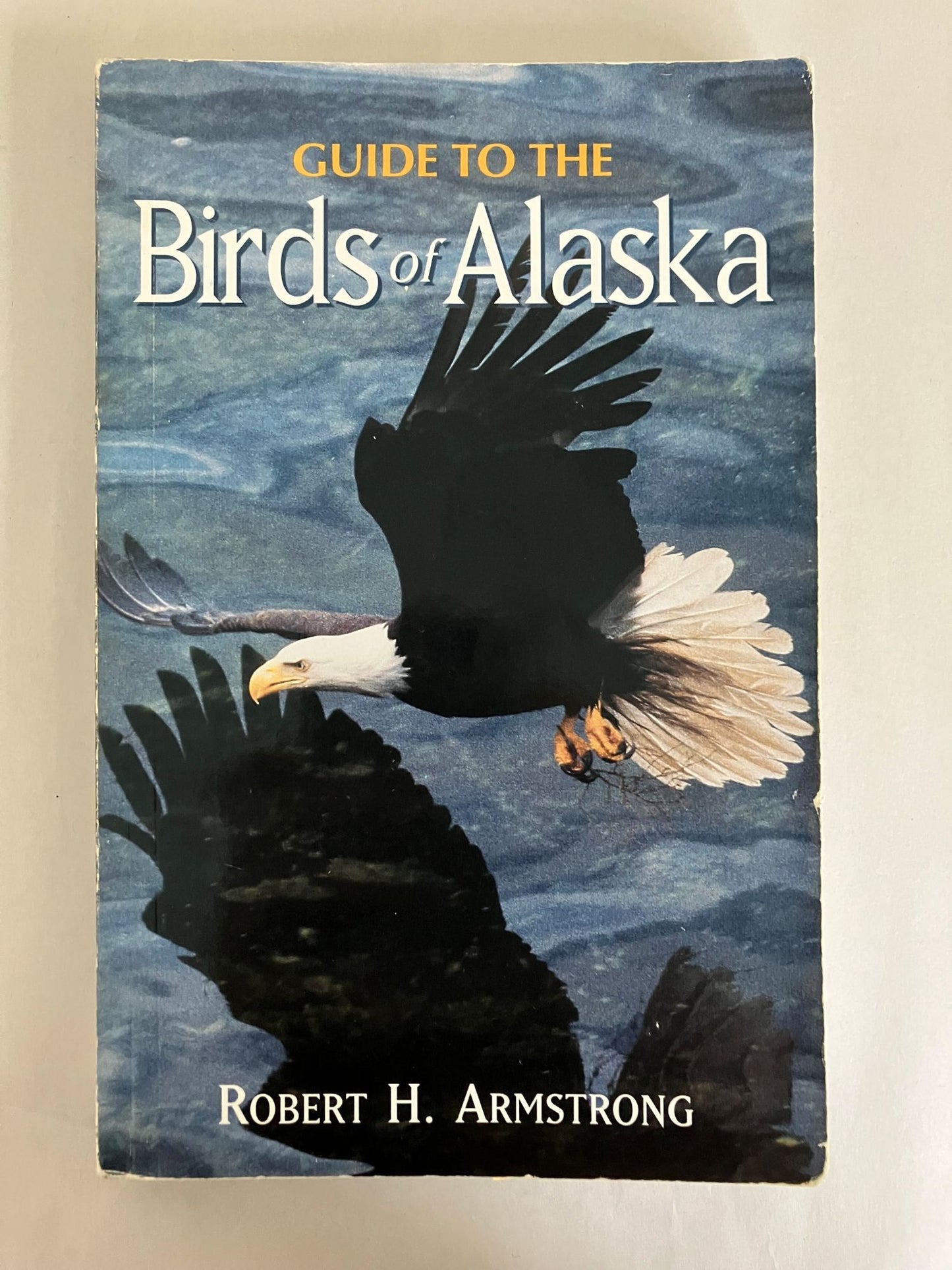 Guide to the Birds of Alaska, Fourth Edition cover