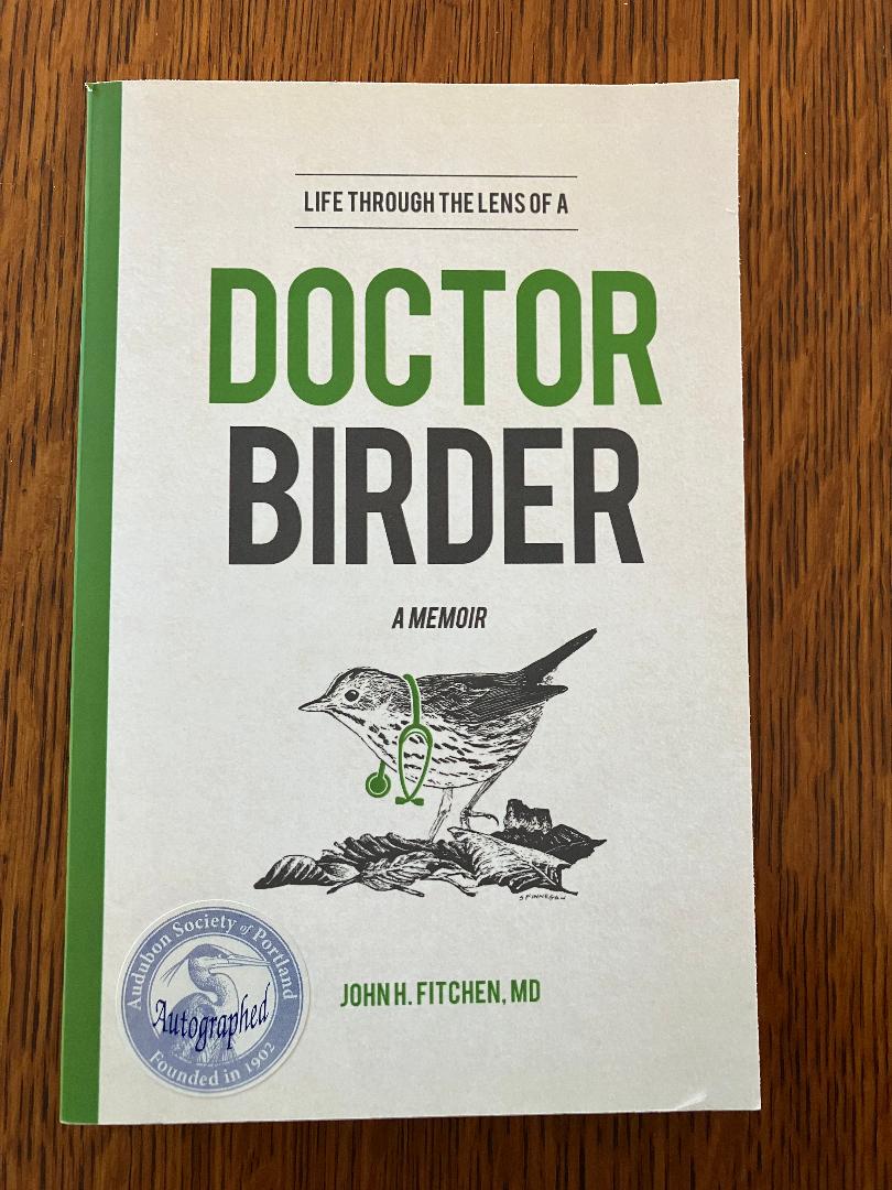Book cover Life through the Lens of a Doctor-Birder: A Memoir