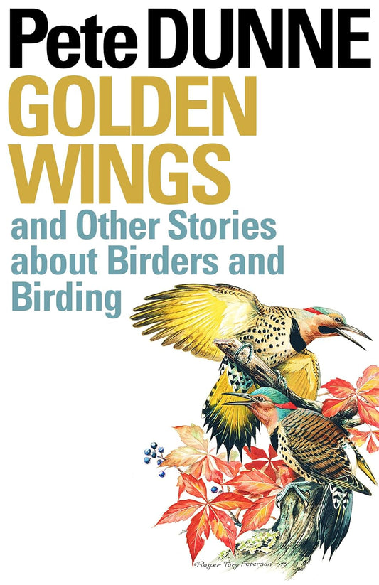 Book cover Golden Wings and Other Stories about Birders and Birding (The Corrie Herring Hooks Ser., No. 56) [PB]