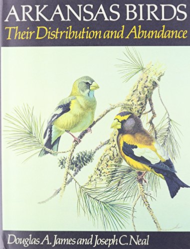 Book cover Arkansas Birds  Their Distribution and Abundance