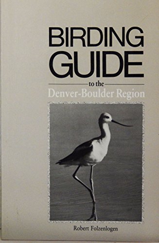 Book cover Birding Guide to the Denver-Boulder Region