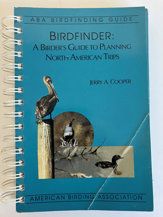 Book cover Birdfinder:  A Birder's Guide to Planning North American Trips