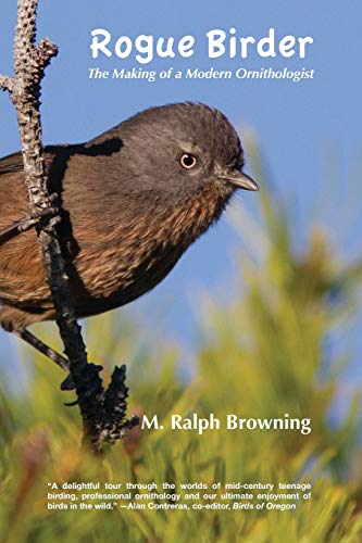 Book cover Rogue Birder: The Making of a Modern Ornithologist