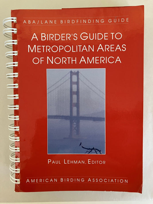 Book cover A Birder's Guide to Metropolitan Areas of North America