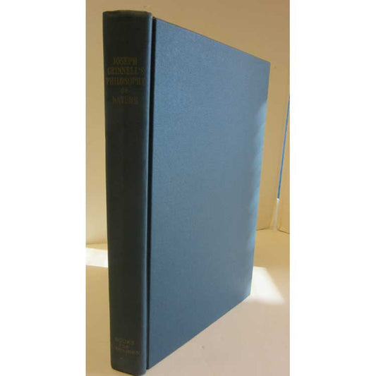 Book cover and/or sample page of Joseph Grinnell's Philosophy of Nature Selected Writings of a Western Naturalist