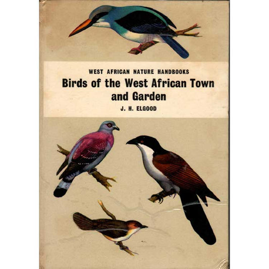 Book cover and/or sample page of Birds of the West African Town and Garden