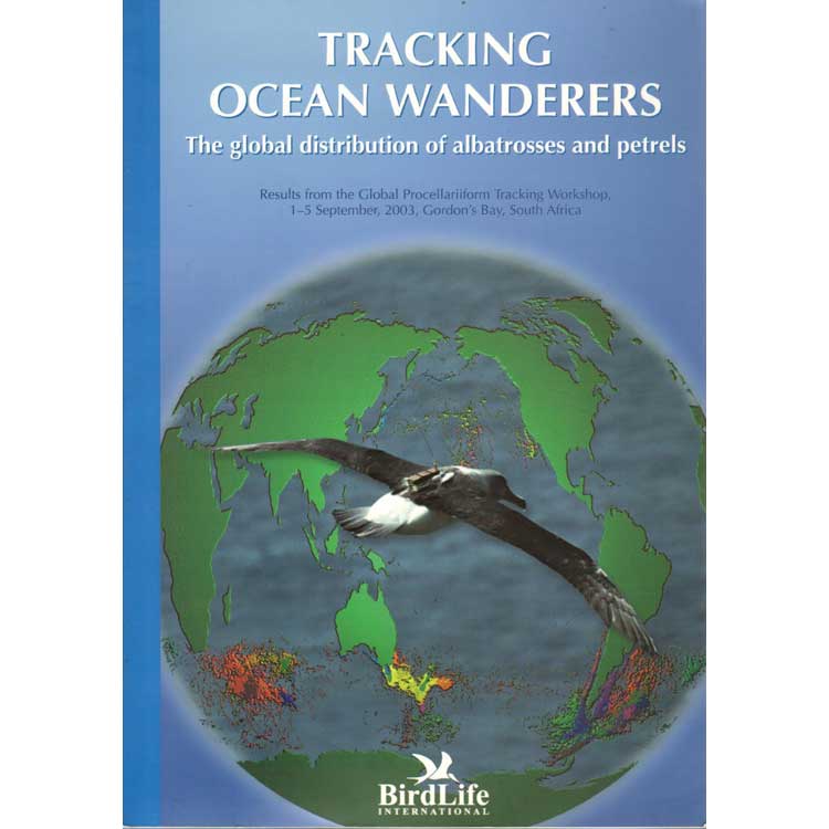Book cover Tracking Ocean Wanderers: The Global Distribution of Albatrosses and Petrels