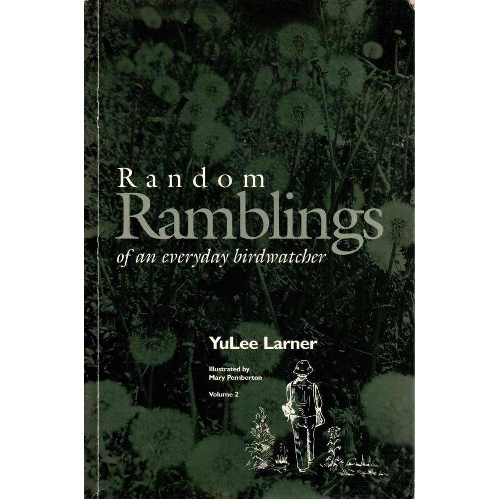 Book cover and/or sample page of Random Ramblings of an Everyday Birdwatcher: Volume 2